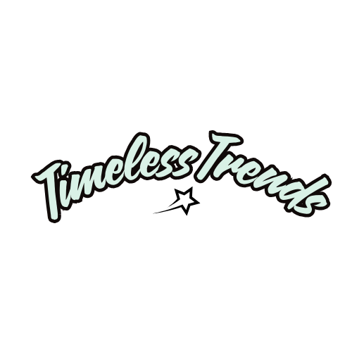 Timeless Trends